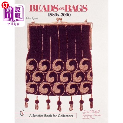 海外直订Beads on Bags: 1880s to 2000 包包上的珠子:19世纪80年代到2000年