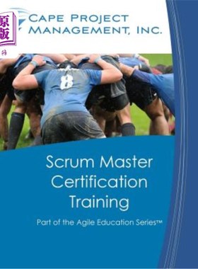 海外直订Scrum Master Certification Training: Participant Guide for Scrum Master Certific scrum大师认证培