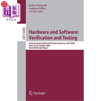 海外直订Hardware and Software: Verification and Testing: 5th International Haifa Verific 硬件和软件:验证和测试:第五届