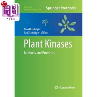 海外直订Plant Kinases: Methods and Protocols 植物激酶:方法和协议