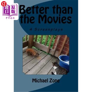 海外直订Better than the Movies: 4 Screenplays 比电影更好:4个剧本