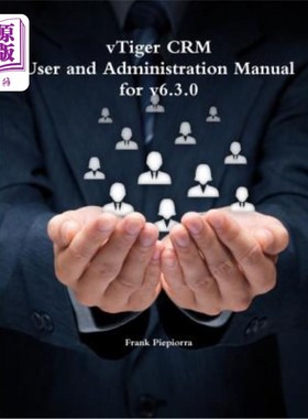 海外直订vTiger CRM - User and Administration Manual for v6.3.0