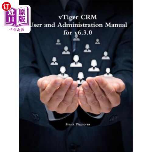 海外直订vTiger CRM - User and Administration Manual for v6.3.0