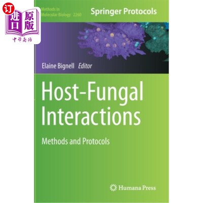 海外直订Host-Fungal Interactions: Methods and Protocols 宿主-真菌相互作用:方法和协议