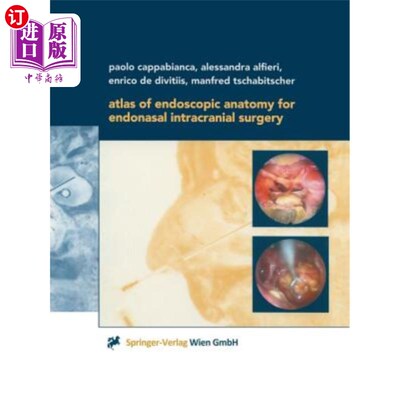 海外直订医药图书Atlas of Endoscopic Anatomy for Endonasal Intracranial Surgery 内窥镜解剖内窥镜颅内手术图集