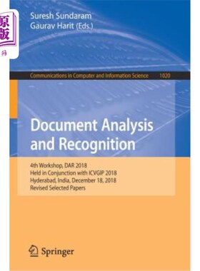 海外直订Document Analysis and Recognition: 4th Workshop, Dar 2018, Held in Conjunction w 文件分析与识别：第四次研讨