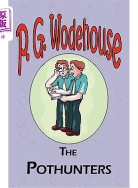 海外直订The Pothunters - From the Manor Wodehouse Collection, a selection from the early 《猎波者》选自沃德豪斯庄园