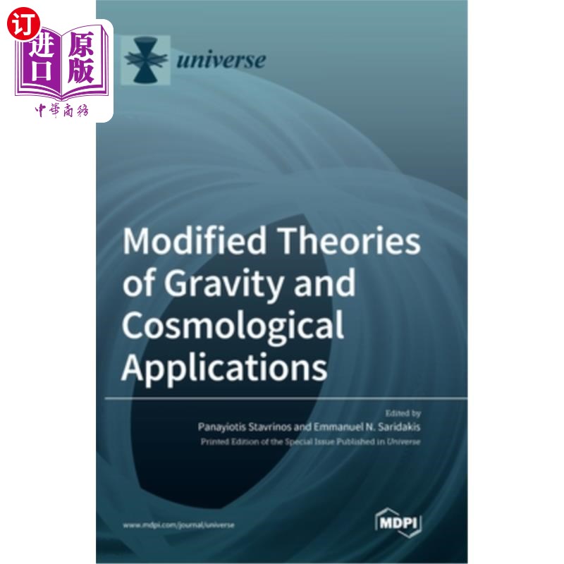 海外直订Modified Theories of Gravity and Cosmological Applications 修正的引力理论和宇宙学应用