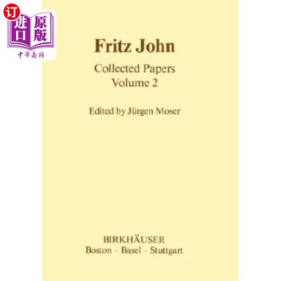 海外直订Fritz John: Collected Papers Volume 1 弗里茨·约翰：论文集第一卷