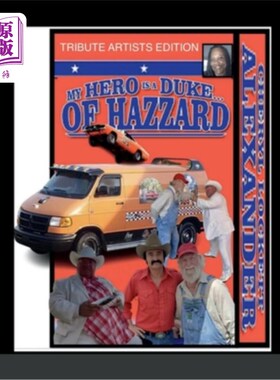 海外直订My Hero Is a Duke...of Hazzard Tribute Artists Edition 我的英雄是一位公爵……哈扎德致敬艺术家版