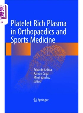 海外直订医药图书Platelet Rich Plasma in Orthopaedics and Sports ... 富血小板血浆在骨科和运动医学中的应用