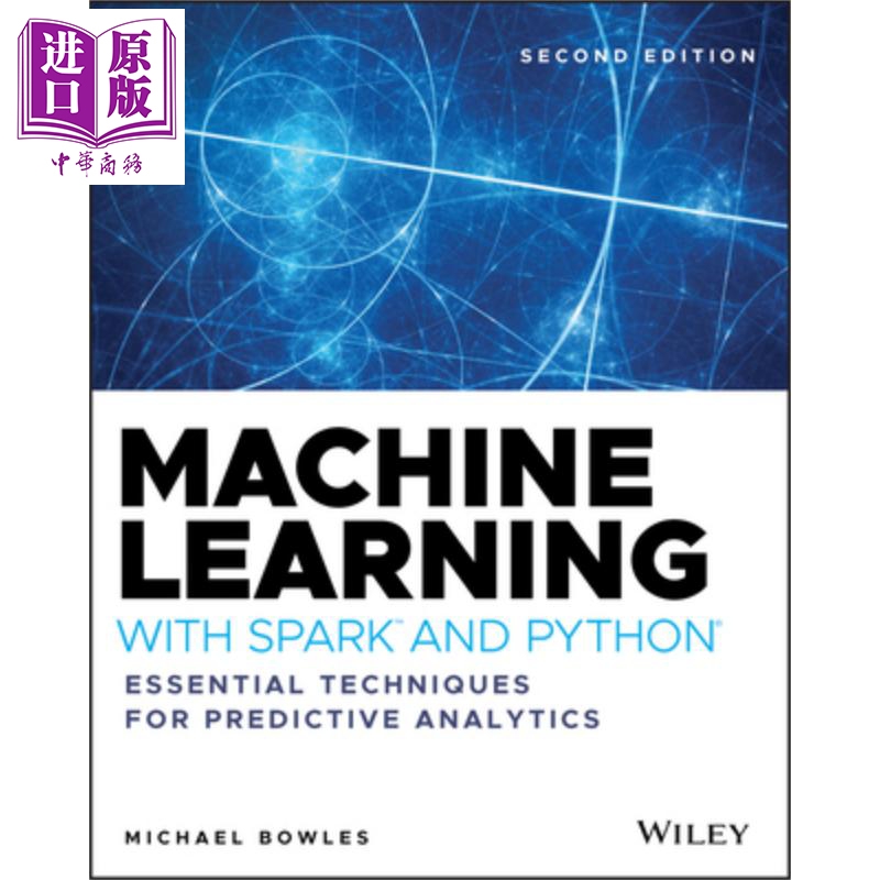 Spark与Python机器学习预测分析的基本技术 Machine Learning With Spark And Python英文原版 ...