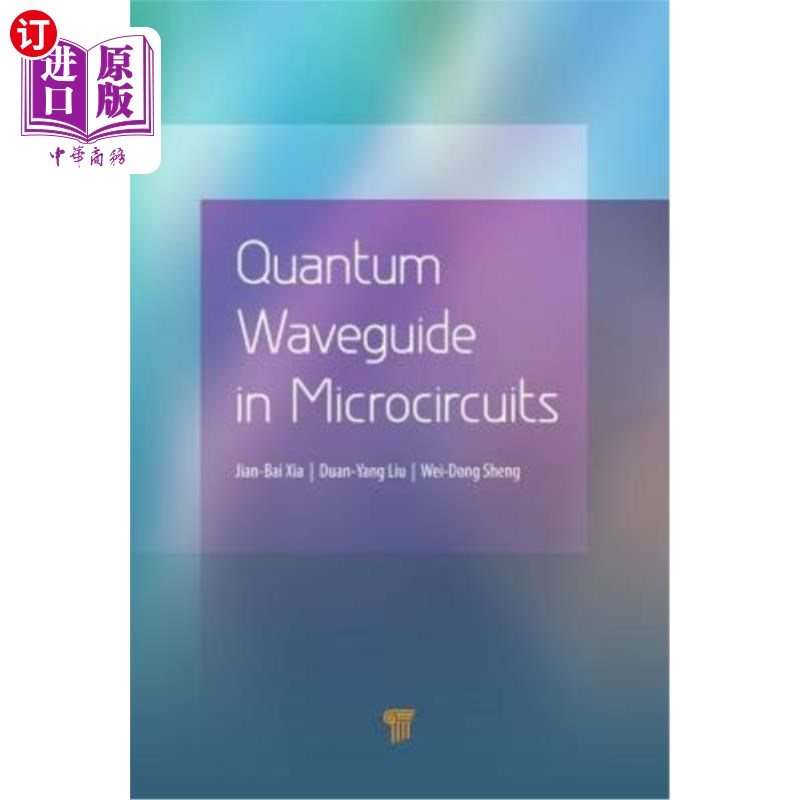 海外直订Quantum Waveguide in Microcircuits 微电路中的量子波导