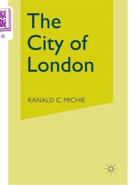 海外直订The City of London: Continuity and Change, 1850-1990 伦敦城：连续性与变化，1850-1990