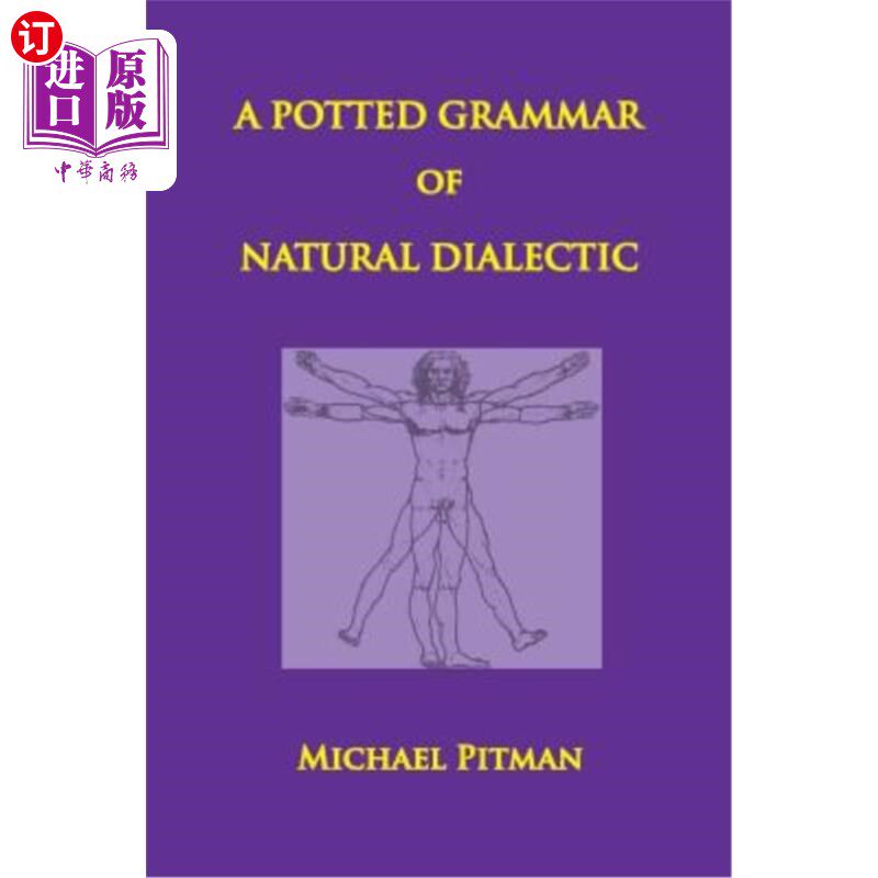 海外直订A Potted Grammar of Natural Dialectic 自然辩证法的盆栽语法