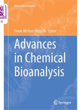 海外直订Advances in Chemical Bioanalysis 化学生物分析进展