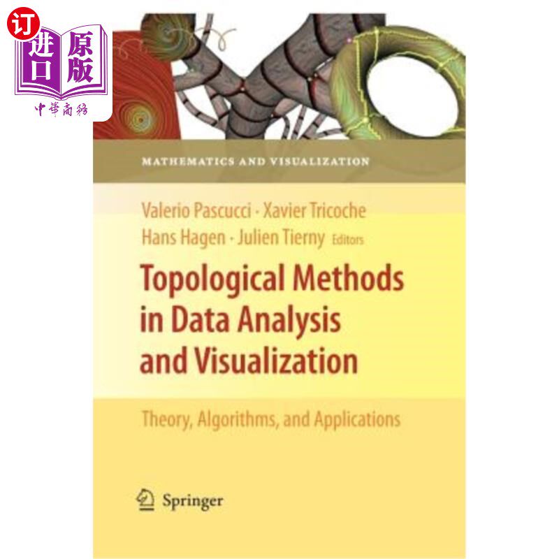 海外直订Topological Methods in Data Analysis and Visualization: Theory, Algorithms, and  数据分析和可视化中的拓扑方