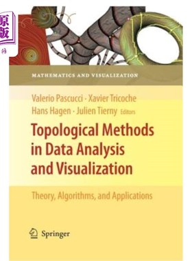 海外直订Topological Methods in Data Analysis and Visualization: Theory, Algorithms, and  数据分析和可视化中的拓扑方