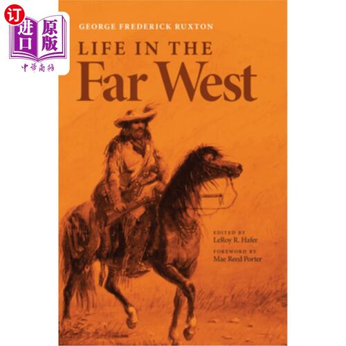 海外直订Life in the Far West: Volume 14 《遥远西部的生活》第14卷