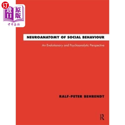 海外直订医药图书Neuroanatomy of Social Behaviour