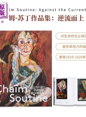 Chaim Soutine: Against the Current 进口艺术 柴姆·苏丁作品集：逆流而上 画册画集【中商原版】