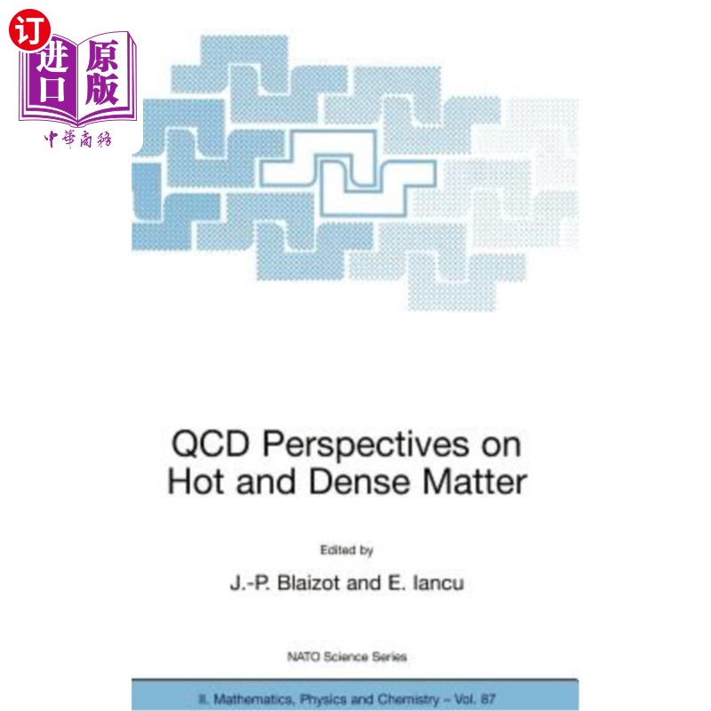 海外直订QCD Perspectives on Hot and Dense Matter热密物质的QCD透视