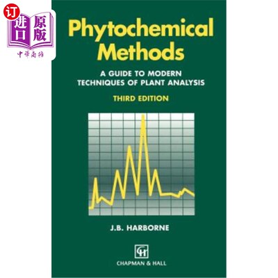 海外直订Phytochemical Methods a Guide to Modern Techniques of Plant Analysis 植物化学方法现代植物分析技术指南