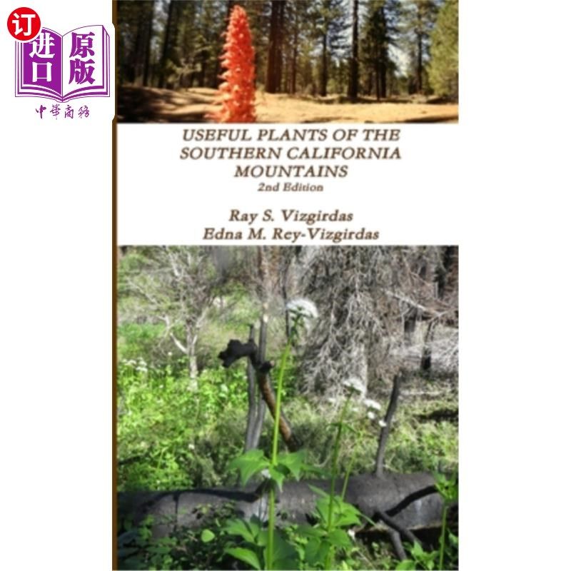 海外直订Useful Plants of the Southern California Mountains 南加州山区的有用植物