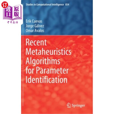 海外直订Recent Metaheuristics Algorithms for Parameter Identification 参数辨识的新变启发式算法