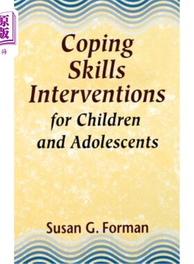 海外直订Coping Skills Interventions for Children and Adolescents 儿童青少年应对技能干预