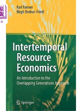 海外直订Intertemporal Resource Economics: An Introduction to the Overlapping Generations 跨期资源经济学：世代重叠法简介