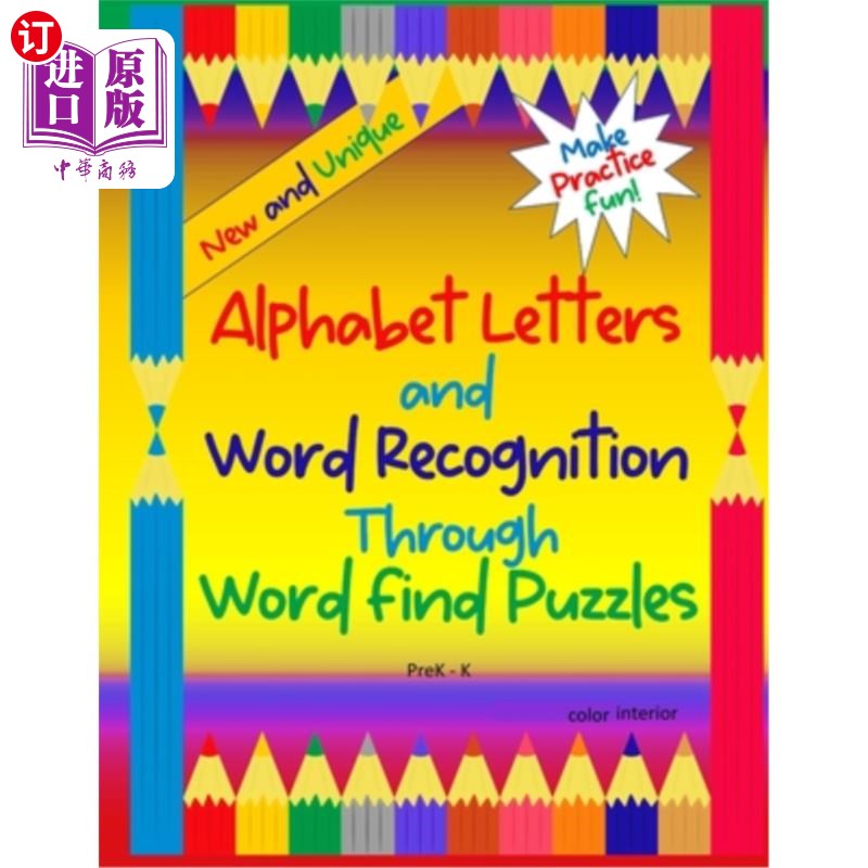 海外直订Alphabet Letters and Word Recognition Through Word Find Puzzles: PreK-K, color i 字母表字母和单词识别通过单