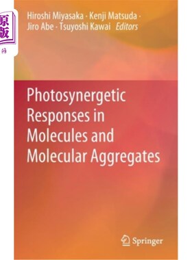 海外直订Photosynergetic Responses in Molecules and Molecular Aggregates