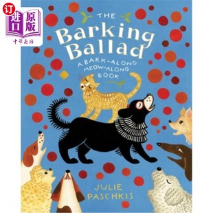 Bark 吠声歌谣：书中 Barking 吠声 Book Ballad Meow 海外直订The Along