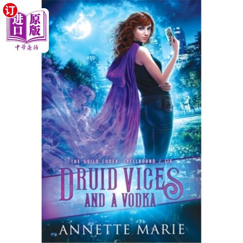 海外直订Druid Vices and a Vodka 德鲁伊的恶习和伏特加
