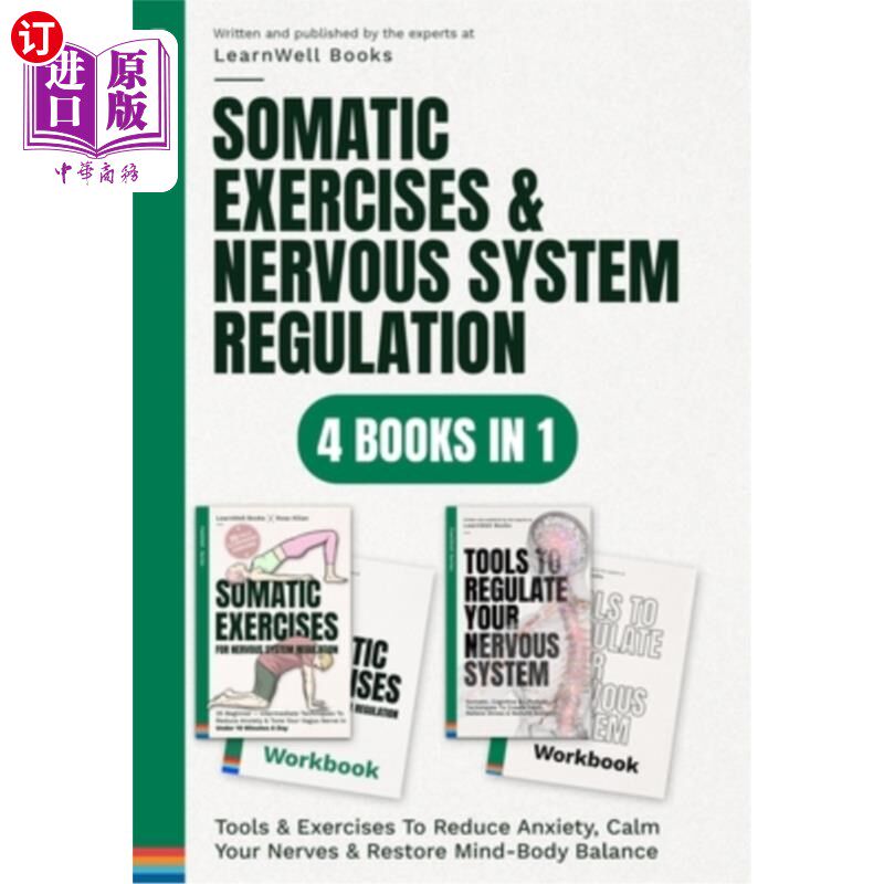 海外直订医药图书Somatic Exercises & Nervous System Regulation: 4 Books In 1: Tools & Exercises T 身体锻炼和神经系统