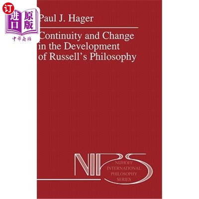 海外直订Continuity and Change in the Development of Russell's Philosophy 罗素哲学发展的连续性与变迁性