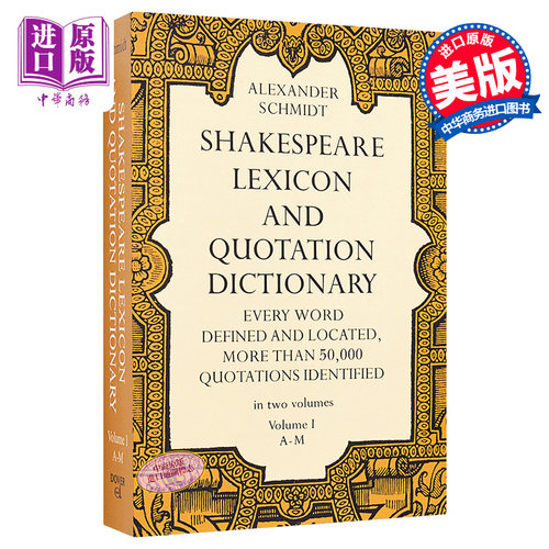 现货 【中商原版】莎士比亚词典1 英文原版 Shakespeare Lexicon and Quotation Dictionary, Vol. 1 Alexander Schmidt