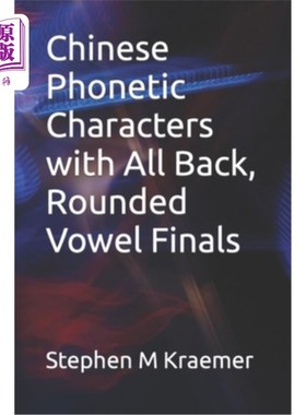 海外直订Chinese Phonetic Characters with All Back, Rounded Vowel Finals 全后圆韵母的汉语拼音