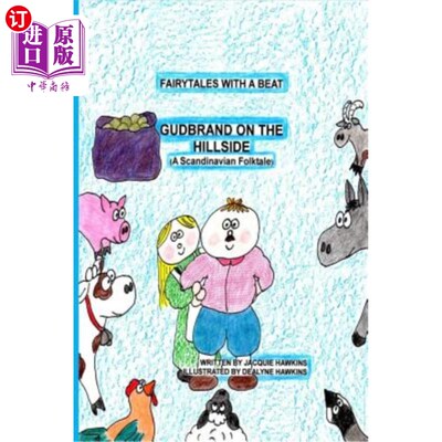 海外直订Gudbrand on the Hillside: Part of the Fairytales with a Beat series, a Scandinav 《山坡上的古德布兰德：节拍