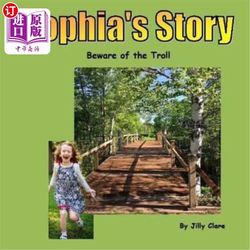 海外直订Sophia's Story: Beware of The Troll 索菲亚的故事：提防巨魔