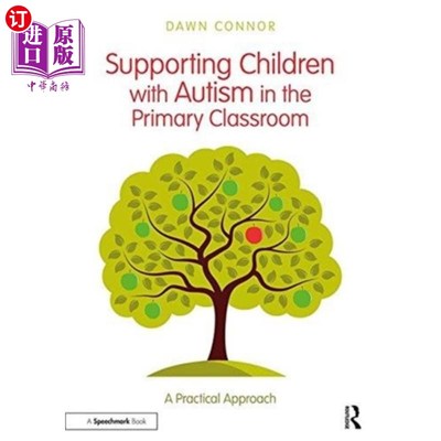 海外直订Supporting Children with Autism in the Primary C... 在小学教室支持自闭症儿童