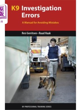 海外直订K9 Investigation Errors: A Manual for Avoiding Mistakes K9调查错误:避免错误的手册