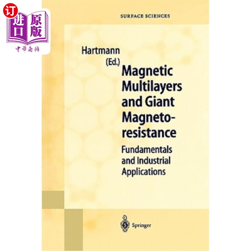 海外直订Magnetic Multilayers and Giant Magnetoresistance: Fundamentals and Industrial Ap 磁性多层膜与巨磁电阻：基础