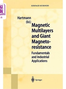 海外直订Magnetic Multilayers and Giant Magnetoresistance: Fundamentals and Industrial Ap 磁性多层膜与巨磁电阻：基础