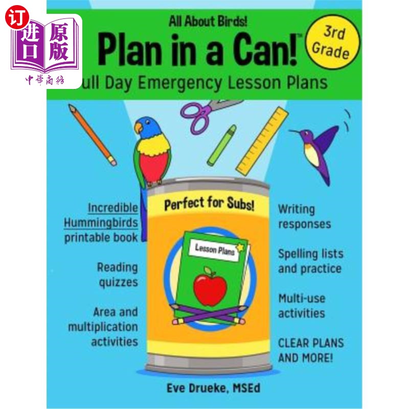 海外直订Plan in a Can! Full Day Emergency Lesson Plans for 3rd Grade: All About Birds! 在罐子里计划!三年级全天紧急
