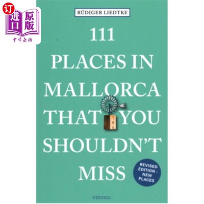 海外直订111 Places in Mallorca That You Shouldn't Miss 111个马略卡岛不容错过的地方