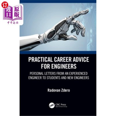 海外直订Practical Career Advice for Engineers: Personal Letters from an Experienced Engi 实用的职业建议的工程师:个