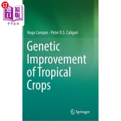 海外直订Genetic Improvement of Tropical Crops 热带作物的遗传改良