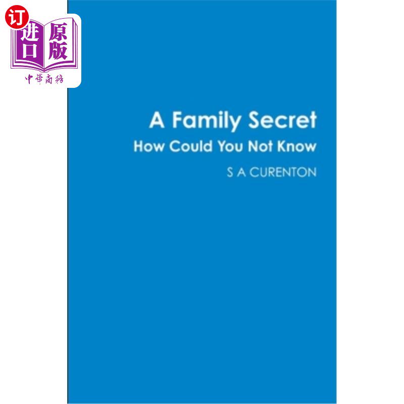 海外直订A Family Secret How Could You Not Know 一个你怎么可能不知道的家族秘密